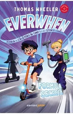 Everwhen. Scoala de calatorii in timp: Formula secreta