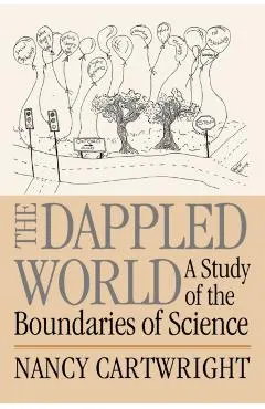 The Dappled World: A Study of the Boundaries of Science