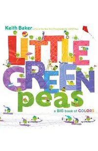 Little Green Peas: A Big Book of Colors
