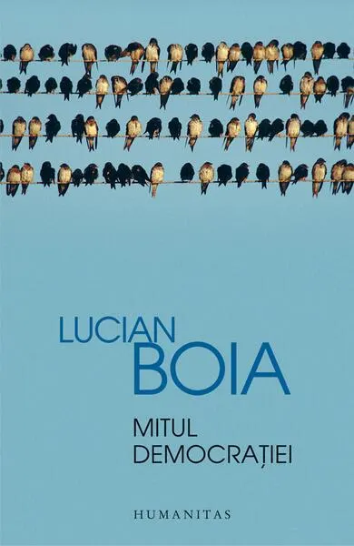 Mitul democraţiei - Paperback brosat - Lucian Boia