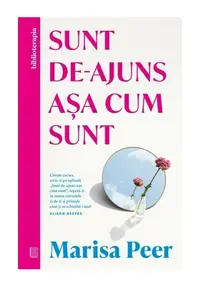 Sunt de-ajuns asa cum sunt