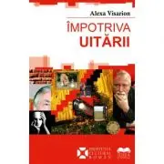 Impotriva uitarii