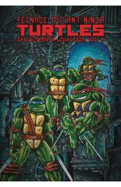 Teenage Mutant Ninja Turtles The Ultimate Collection, Vol. 4