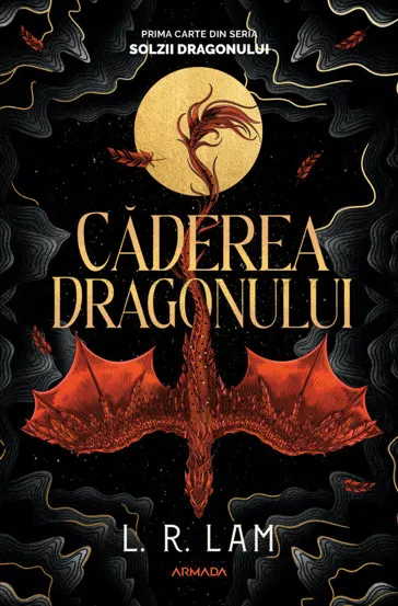 Căderea dragonului (Trilogia SOLZII DRAGONULUI Vol.1)