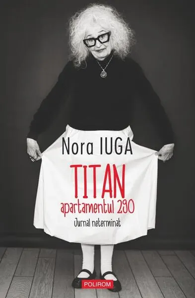 Titan, apartamentul 290 - Paperback brosat - Nora Iuga