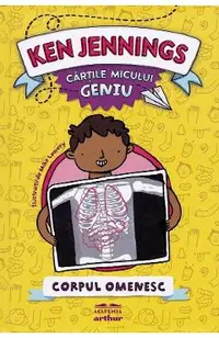 Cartile micului geniu: Corpul omenesc