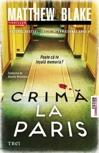 Crimă la Paris - Paperback brosat - Matthew Blake