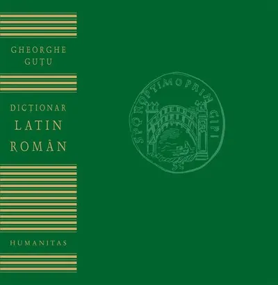 Dicționar latin-român - Paperback brosat - Gheorghe Guţu
