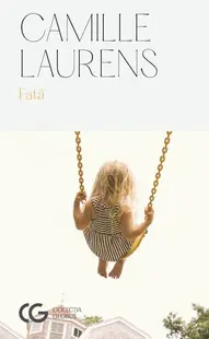 Fată - Paperback brosat - Camille Laurens