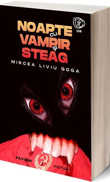 Noapte cu vampir și steag - Paperback brosat - Mircea Liviu Goga