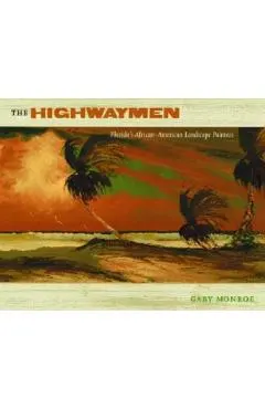 The Highwaymen: Florida's African-American Landscape Painters