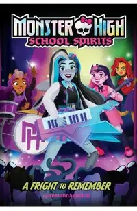 A Fright to Remember (Monster High #1)
