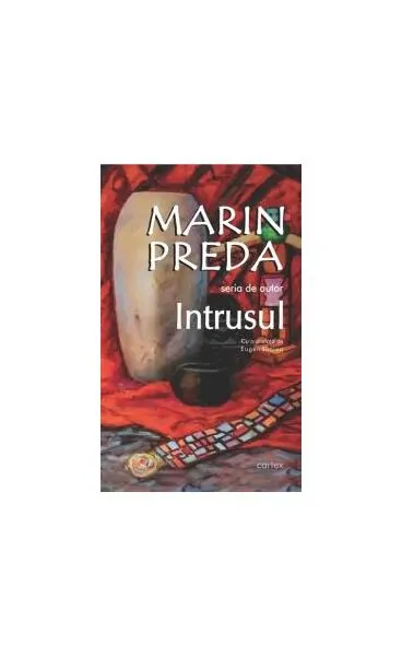 Intrusul - Paperback - Marin Preda