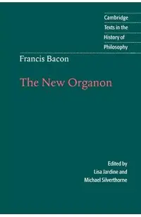 Francis Bacon: The New Organon