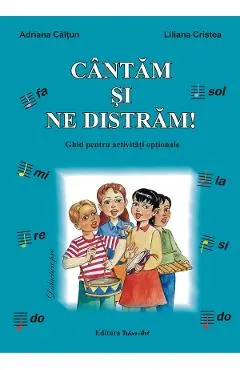 Cantam si ne distram