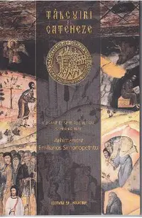 Talcuiri si cateheze. Cuvant despre ascultare si priveghere