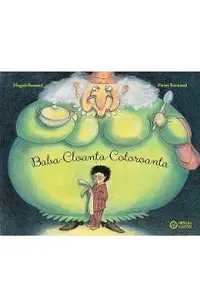Baba-Cloanta-Cotoroanta