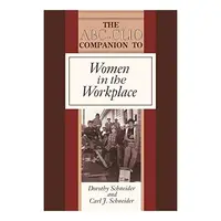 The ABC-CLIO Companion to Women in the Workplace
