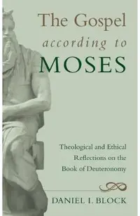 The Gospel according to Moses