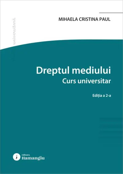 Dreptul mediului. Curs universitar - Paperback brosat