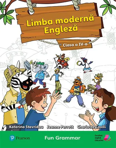 Limba modernă. Engleză, Clasa a IV-a (Carte de gramatică) - Paperback brosat - Charlotte Covill, Jeanne Perett, Katerina Stavridou