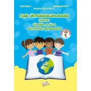 Fise interdisciplinare pentru clasa a 3-a. Activitati integrate