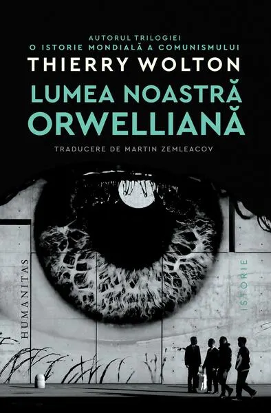 Lumea noastră orwelliană - Paperback brosat