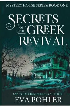 Secrets of the Greek Revival