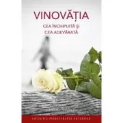 Vinovatia, cea inchipuita si cea adevarata