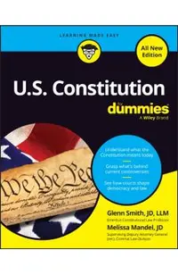 U.S. Constitution for Dummies, All New Edition -