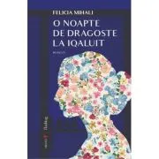 O noapte de dragoste la Iqaluit
