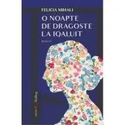 O noapte de dragoste la Iqaluit
