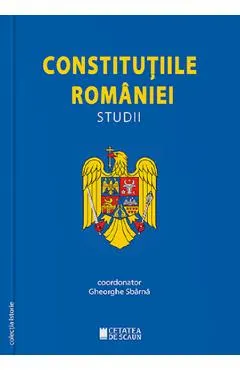 Constitutiile Romaniei. Studii