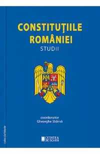 Constitutiile Romaniei. Studii