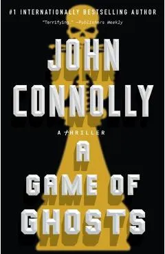 A Game of Ghosts, 15: A Thriller