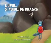 Lupul și puiul de dragon - Paperback brosat - Avril McDonald