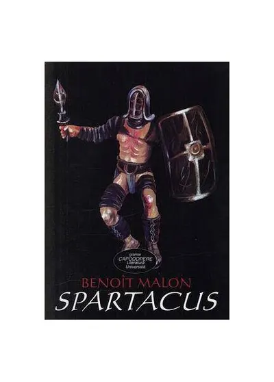 Spartacus - Paperback brosat - Benoit Malon