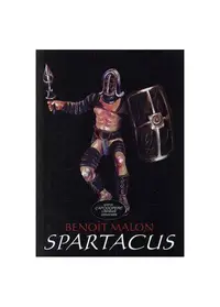 Spartacus - Paperback brosat - Benoit Malon