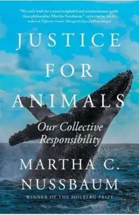 Justice for Animals: Our Collective Responsibility