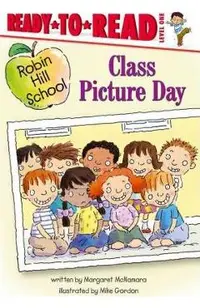 Class Picture Day: Ready-To-Read Level 1