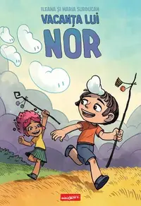 Vacanța lui Nor - Hardcover - Ileana Surducan, Maria Surducan