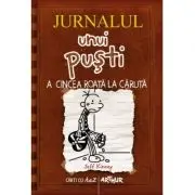 Jurnalul unui pusti 7. A cincea roata la caruta