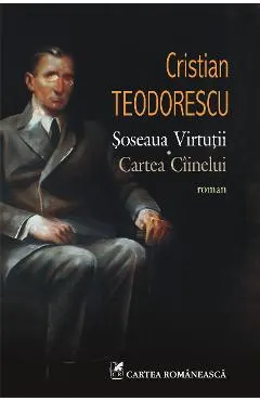 eBook soseaua Virtutii. Cartea Ciinelui