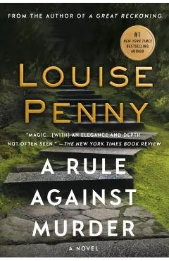 A Rule Against Murder: A Chief Inspector Gamache Novel