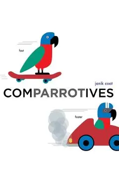 Comparrotives (a Grammar Zoo Book)