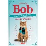 Carticica lui Bob, un motan cu scoala vietii