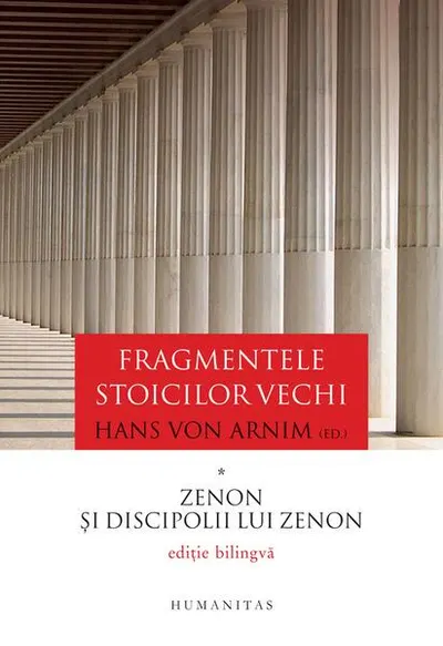 Fragmentele stoicilor vechi (Vol. 1) - Hardcover - Hans von Arnim