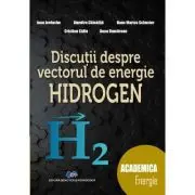 Discutii despre vectorul de energie hidrogen