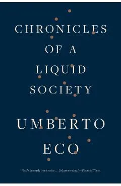 Chronicles of a Liquid Society