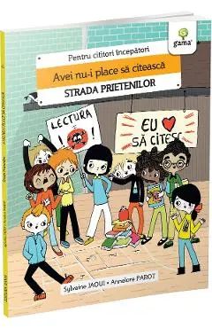 Avei nu-i place sa citeasca. Strada prietenilor